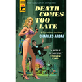 Death Comes Too Late - Paperback