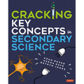 Cracking Key Concepts in Secondary Science - Paperback