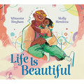 Life Is Beautiful - Hardcover