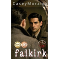 Falkirk: A toe-curling mm romance wrapped in a spy thriller - Paperback