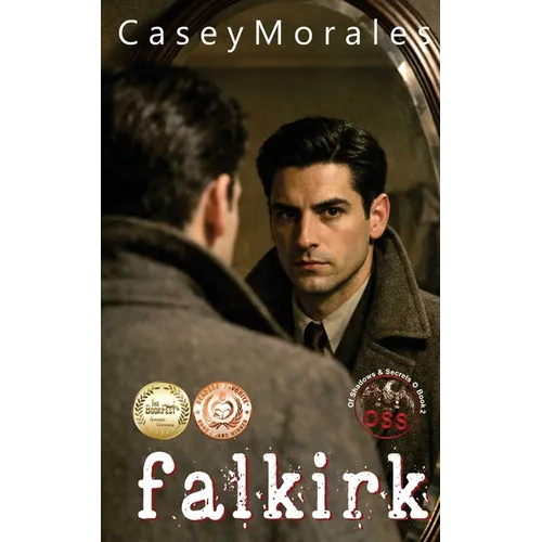 Falkirk: A toe-curling mm romance wrapped in a spy thriller - Paperback