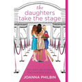 The Daughters Take the Stage - Paperback