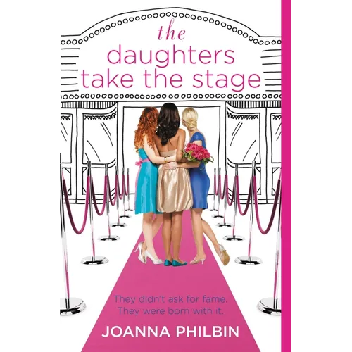 The Daughters Take the Stage - Paperback