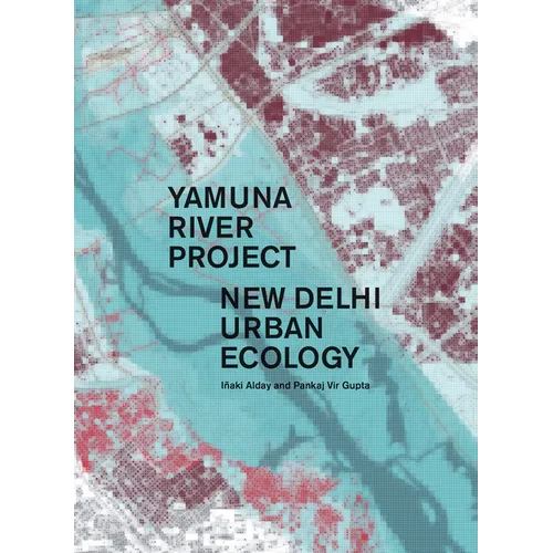 Yamuna River Project - Hardcover