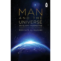 Man & The Universe: An Islamic Perspective - Paperback