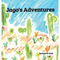 Jago's Adventures - Hardcover
