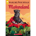 Mañanaland (Scholastic Gold) - Paperback