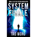 System Finale: An Apocalyptic Space Opera LitRPG - Hardcover