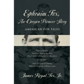 Ephraim Fox: An Oregon Pioneer Story