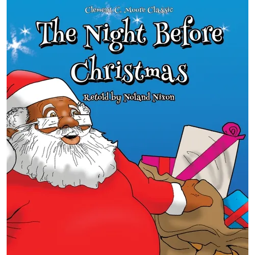 The Night Before Christmas: An African American Retelling - Hardcover