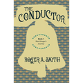 The Conductor: Rian Krieger's Journey - Book 1 - Paperback