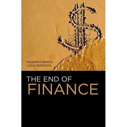 The End of Finance - Paperback