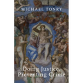 Doing Justice, Preventing Crime - Hardcover