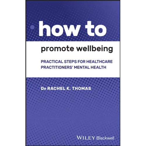 How to Promote Wellbeing - Paperback