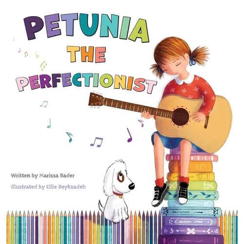 Petunia the Perfectionist - Hardcover