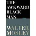 The Awkward Black Man - Paperback
