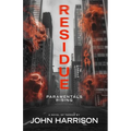 Residue: Paramentals Rising - Paperback