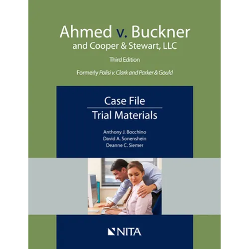 Ahmed v. Buckner and Cooper & Stewart, LLC: Case File, Trial Materials