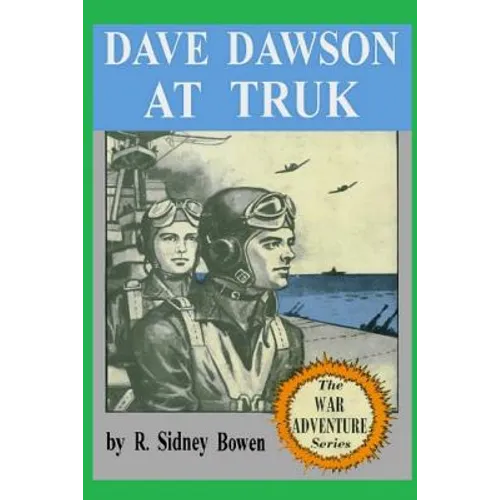 Dave Dawson at Truk