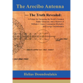 The Arecibo Antenna - Hardcover