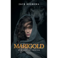 Marigold: Our Lady of Thieves - Paperback