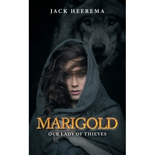 Marigold: Our Lady of Thieves - Paperback