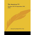 The Americas V2: October, 1915 To September, 1916 (1915)