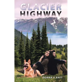 Glacier Highway - Paperback