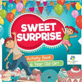 Sweet Surprise Activity Book 6 Year Old Girl - Paperback