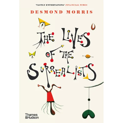 The Lives of the Surrealists - Paperback