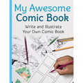 My Awesome Comic Book: Write and Illustrate Your Own Comic Book - Paperback