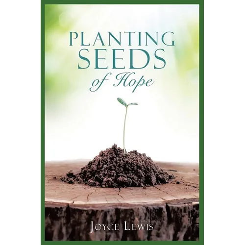 Planting Seeds of Hope - Paperback