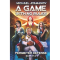 A Game With No Rules (Perimeter Defense Book #4): LitRPG Series - Paperback