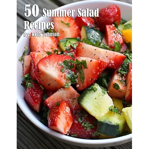 50 Summer Salad Recipes - Paperback