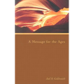A Message for the Ages - Paperback