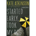 Started Early, Took My Dog - Paperback