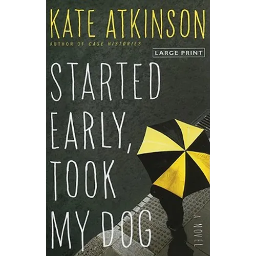 Started Early, Took My Dog - Paperback