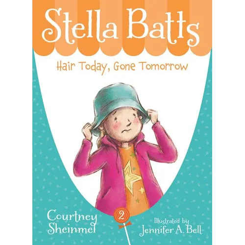 Stella Batts: Hair Today, Gone Tomorrow - Paperback