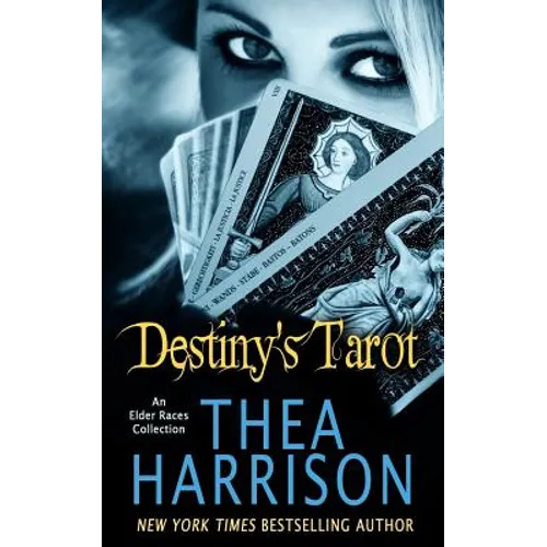 Destiny's Tarot: An Elder Races Collection - Paperback