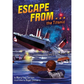 Escape from . . . the Titanic - Paperback