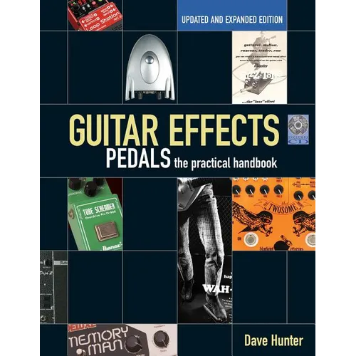 Guitar Effects Pedals: The Practical Handbook [With CD (Audio)] - Paperback