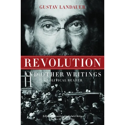 Revolution and Other Writings: A Political Reader - Paperback