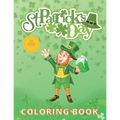 St. Patrick's Day: Coloring and Activity Book for Kids Ages 4-8 - Paperback