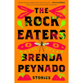 The Rock Eaters: Stories - Paperback