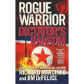 Rogue Warrior: Dictator's Ransom