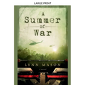 A Summer of War