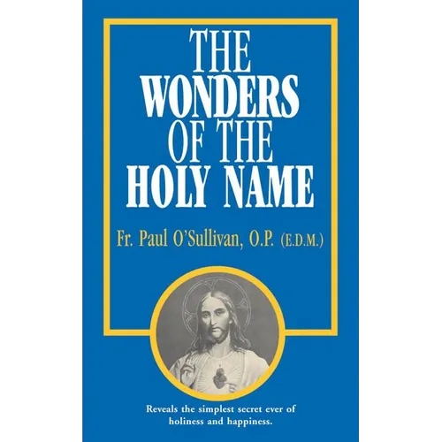 The Wonders of the Holy Name - Paperback