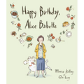 Happy Birthday, Alice Babette - Hardcover