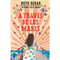 A Través de Los Mares / Across So Many Seas - Paperback