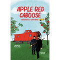 Apple Red Caboose: Adventures With Nana